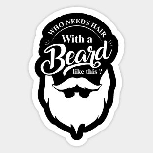 who needs hair with a beard like this ? Sticker